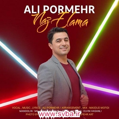 Ali Pormehr Naz Elama mp3 download www.svba.ir