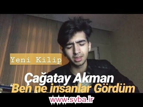 Cagatay Akman Ben Ne Insanlar Gordum mp3 download www.svba.ir