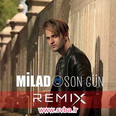 Milad Son Gun (Remix) SVBA.IR
