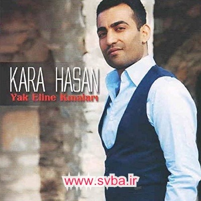Kara Hasan Nazli Yare Boyle Soyle mp3 download www.svba.ir