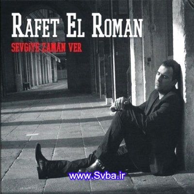 Rafet El Roman - Sevgiye Zaman Ver new album - www.svba.ir