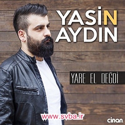 turkish remix download yasin aydin yare el degdi