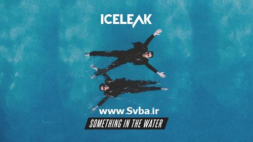 Iceleak Something In The Water SVBA IR
