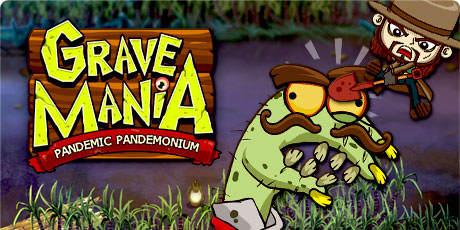 grave mania pandemic pandemonium 460x230