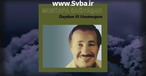 Mustafa Sagyasar Duydum Ki Unutmussun SVBA IR